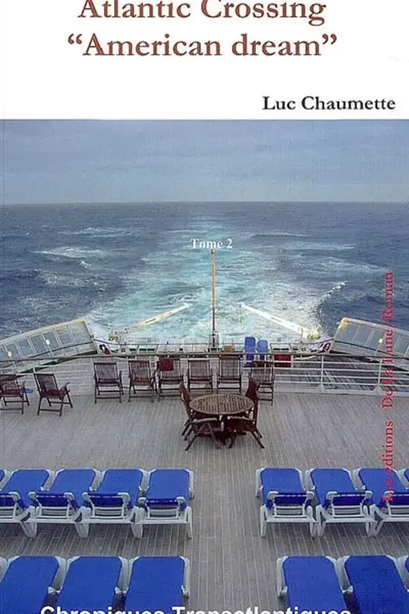 Chroniques transatlantiques vol. 2 : Atlantic crossing – American dream
