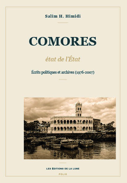 Couverture : COMORES : état de l’État — Écrits politiques et archives (1976-2007)