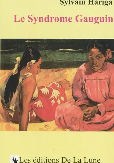 Le Syndrome Gauguin