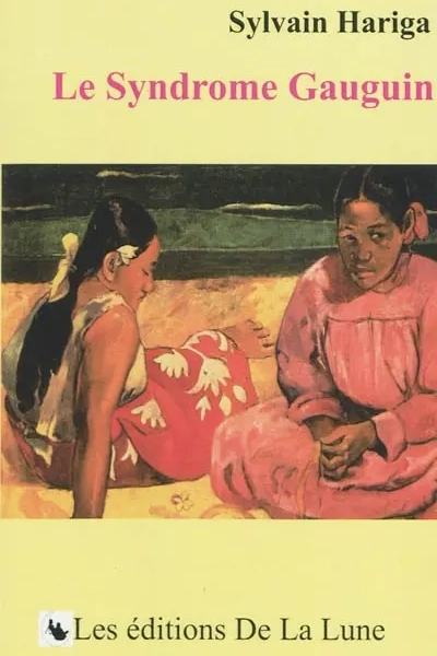 Le Syndrome Gauguin