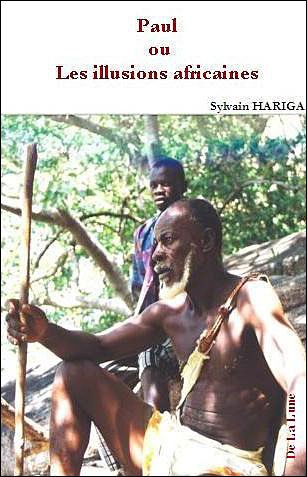 Paul ou les illusions africaines
