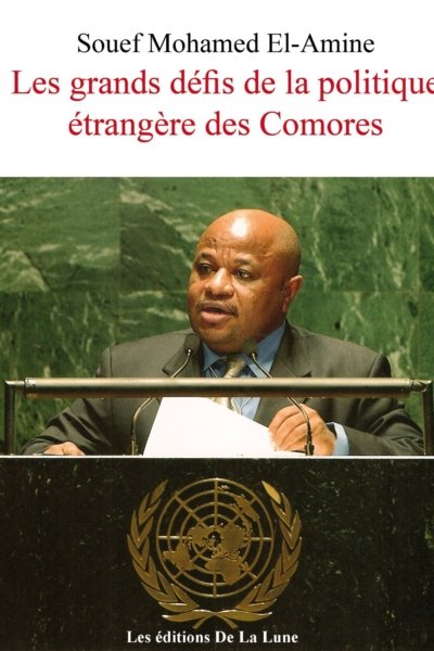 Les Grands Défis de la Politique Etrangère des Comores