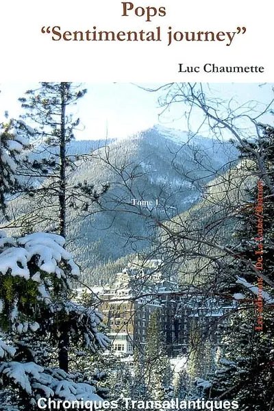 Couverture du livre Chroniques transatlantiques vol. 1 : Pops, sentimental journey — Éditions de la Lune