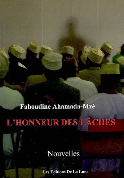 Couverture du livre L’honneur des lâches — Éditions de la Lune