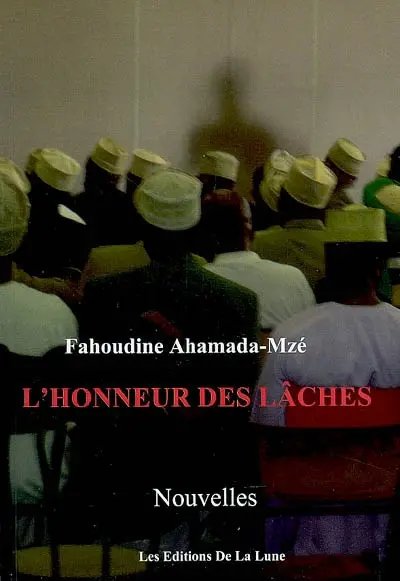 Couverture du livre L’honneur des lâches — Éditions de la Lune