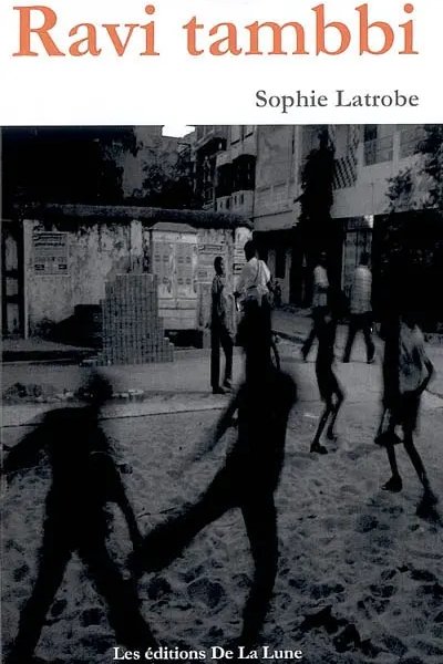 Couverture du livre Ravi tambbi — Éditions de la Lune