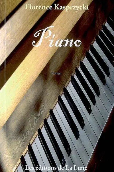 Couverture du livre Piano — Éditions de la Lune