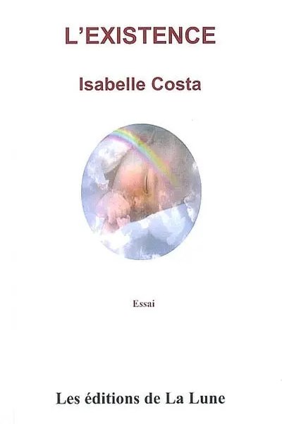 Couverture du livre L’existence — Éditions de la Lune