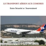 Couverture du livre Le transport aérien aux Comores : entre sécurité et souveraineté — Éditions de la Lune