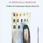 Couverture du livre Le destin de la négritude — Éditions de la Lune